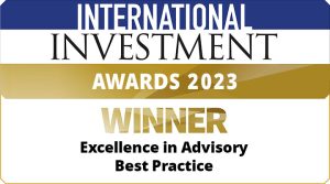 Investment International Awards EU Winner - Excellence in Advisory Best Practice 2023