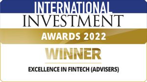 Investment International AWinner - Excellence in Fintech (Advisers) 2022